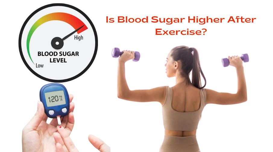 Is Blood Sugar Higher After Exercise?